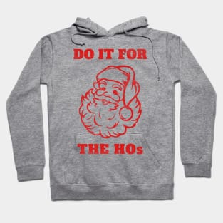 Do It For The Hos Vintage Santa Hoodie